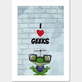 I love GEEKS Posters and Art